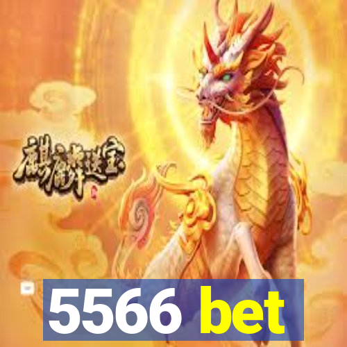 5566 bet